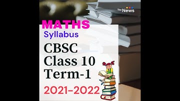 Maths syllabus (TERM-1)|| CBSE ||Class 10 Session 2021-2022||