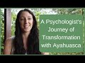 A psychologists journey of transformation with ayahuasca  testimonial review at nimea kaya