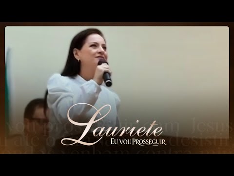 Lauriete | AO VIVO | Eu vou Prosseguir
