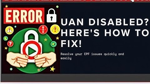 UAN Disabled Problem Solved|EPF Grievance|PF Account Deactivated|Fix UAN Activation|UAN/EPF/PF Error