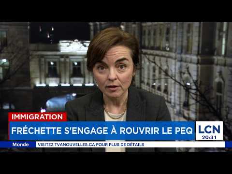 Immigration Fréchette Fait Volte Face Et Promet De Rouvrir Le PEQ 