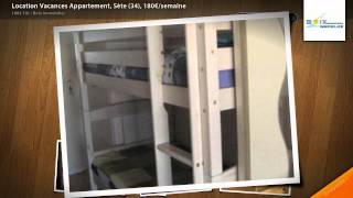 Location Vacances Appartement, Sète (34), 180€/semaine