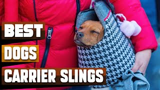 Best Dog Carrier Sling In 2024  Top 10 Dog Carrier Slings Review