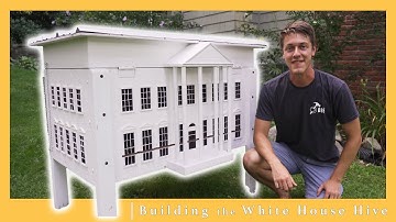 Making the Strout Horizontal Hive 2.0: The White House Hive