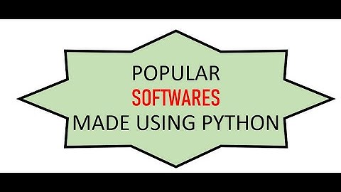 #SHORTS POPULAR SOFTWARES MADE USING PYTHON