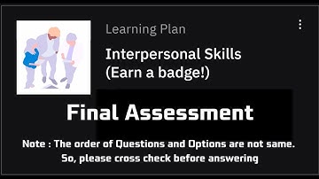Final Assessment Interpersonal Skills #ibm #eduskills #edunet
