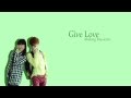 Download Lagu Give Love - Akdong Musician Lyrics (HAN/ROM/ENG)
