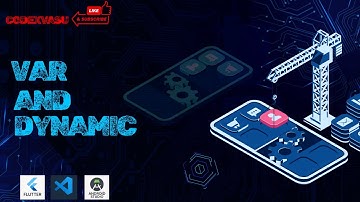 Var vs dynamic in Dart || Flutter
