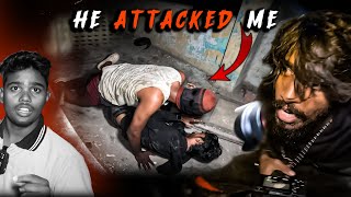 Chennai Psycho Attacked Me