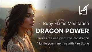💎 Ruby Flame Meditation: Red Dragon Power 🔥 | Fire Stone