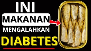 5 makanan terbaik yang WAJIB dikonsumsi penderita diabetes untuk menurunkan gula darah | Dr. Budi
