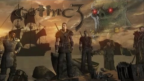GOTHIC 3 - Fullgame playthrough (part 1)