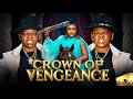 CROWN OF VENGEANCE (2026) | Osita Iheme, Chinedu Ikedieze &Lizzy Gold | NEW NIGERIAN NOLLYWOOD MOVIE