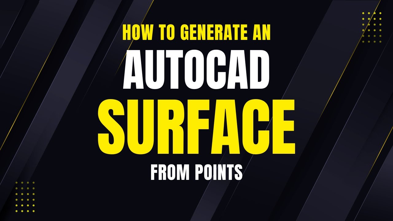 How to Manually Creating a Surface in AutoCAD Civil 3D from Points