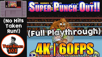 Super Punch Out!! Playthrough | No Hits Taken | 4K 60FPS | Video Games 101