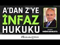 A'dan Z'ye İnfaz Hukuku ve Hesaplama Yöntemleri - Av. Naim KARAKAYA
