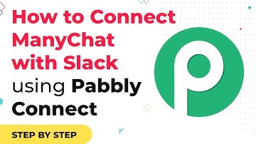 How to Integrate ManyChat with Slack using Pabbly Connect
