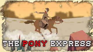 The Pony Express (1860-61)