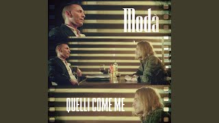 Video thumbnail of "Modà - Quelli come me"