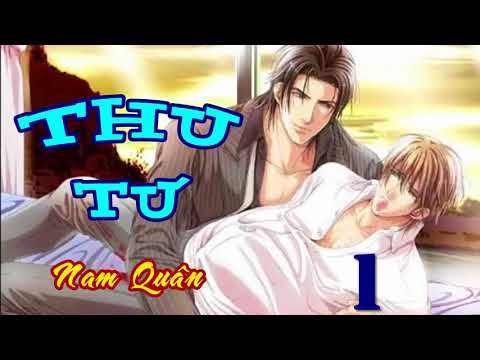 Thu Tư - Phần 1 - Audio Đam Mỹ