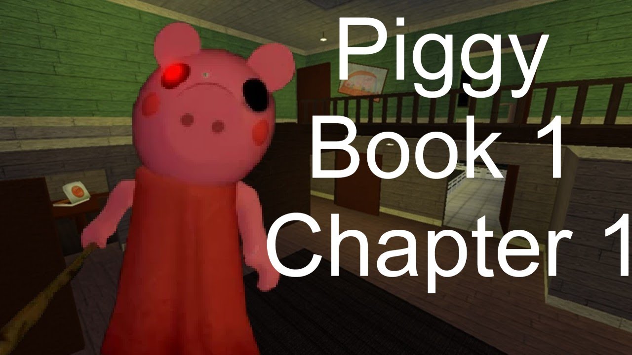 Piggy Book 1 Chapter 1 Youtube - roblox piggy book 1 chapter 1