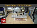 Single sided pcb cnc engraving and milling