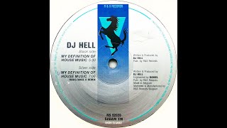 DJ Hell • My Definition Of House Music (Resistance D Remix) (1992)