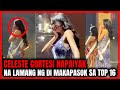 NAKAKAAWA😭 CELESTE CORTESI NAPALUHA NA LANG MATAPOS DI MAKAPASOK SA TOP 16