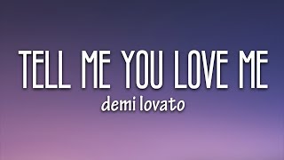 Demi Lovato - Tell Me You Love Me (Lyrics) Resimi