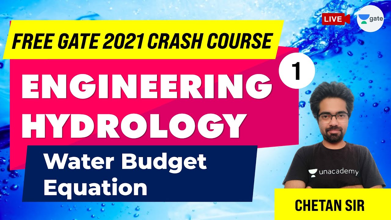 Water Budget Equation Engineering Hydrology Lec 1 Free Gate Crash Course Chetan Saxena