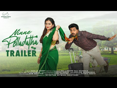  Ninne Pelladatha Trailer || Arjun Ambati || Viraajitha Sharma || Infinitum Media