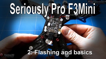 (2/2) Introduction to the F3mini: Flashing and basic setup