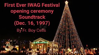 First Iwag Festival In Pototan, Iloilo Dec.16, 1997 Soundtrack By Fr. Espiridion Boy Celis.