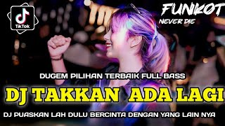 Download Lagu DUGEM TAKKAN ADA LAGI || DJ PUASKAN LH DULU BERCINTA DENGAN YANG LAINNYA | DJ TERBARU FULL BASS 2025 MP3