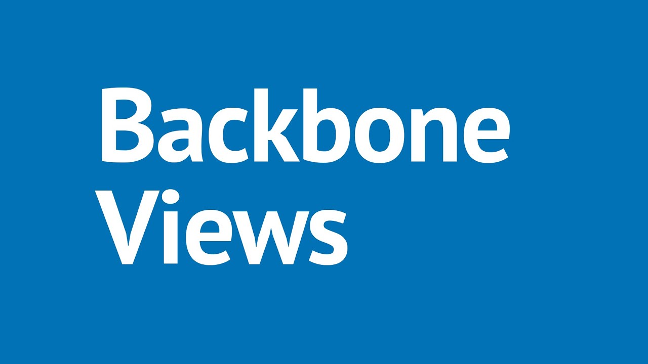 Backbone.js Tutorial Part 11 - Backbone.js Views: Handling the DOM ...