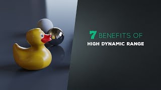 7 Benefits of High Dynamic Range | HDR Tutorial (3/7)