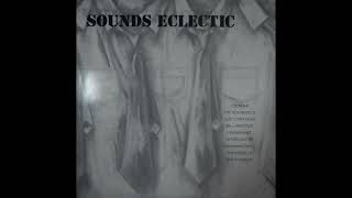 Sounds Eclectic (1986, compilation, new wave, full album)