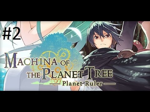 Machina of the Planet Tree Playthrough - Part 2
