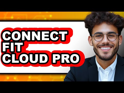 How to Connect Fit Cloud Pro Updated 2025