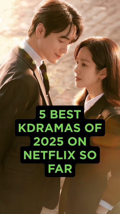 5 Best Korean Dramas Of 2025 On Netflix So Far #netflix #kdrama