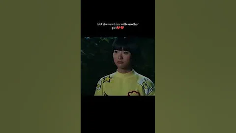 She saw him with another girl💔💔🥀🥀 #heartbroken #sad #shorts #cdrama