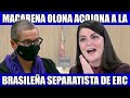 💥¡BRU-TAL!💥 MACARENA OLONA explota contra la BRASILEÑA SEPARATISTA de ERC por llamarla FASCISTA