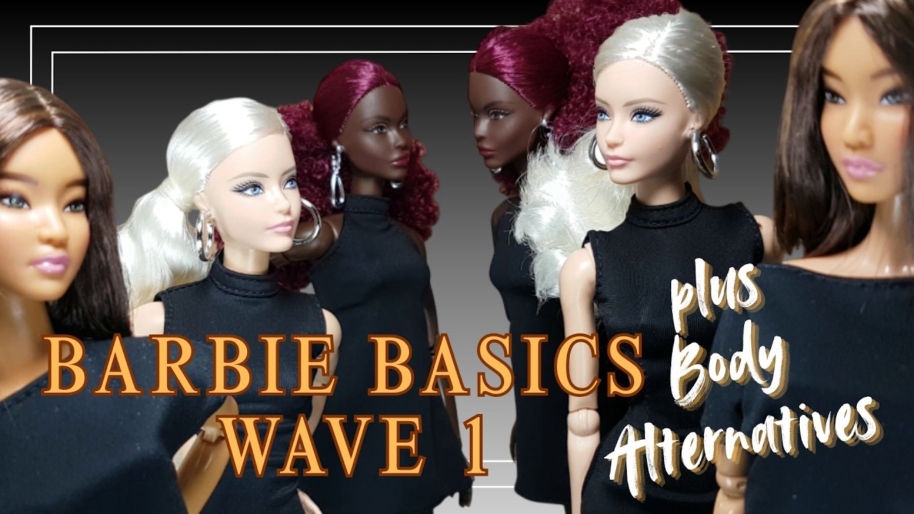 Подробный обзор первой волны кукол Барби Basics, а также подходящие варианты телосложения.