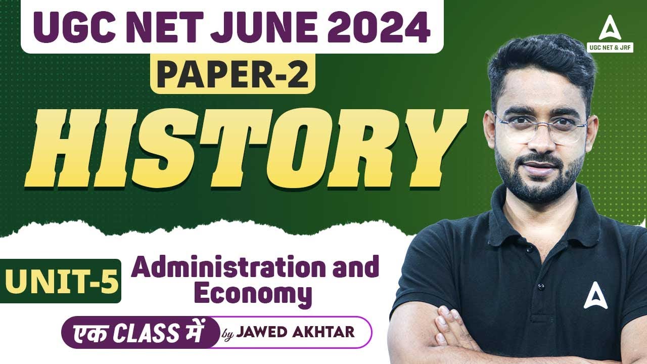 UGC NET History Unit 5 Administration & Economy By Jawed Sir YouTube