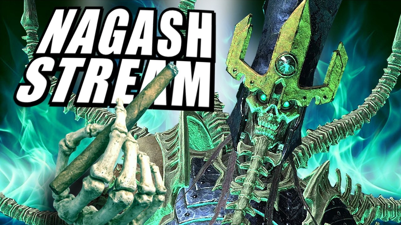 🔴 Nagash Stream