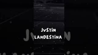 JVSTIN - CLANDESTINA ( TikTok Remix )