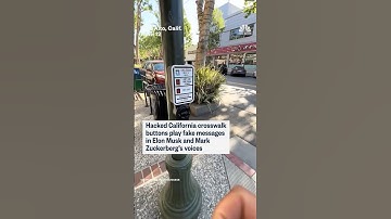 Hacked California crosswalk buttons play fake messages in Elon Musk and Mark Zuckerberg