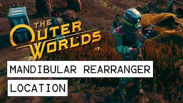 The Outer Worlds Mandibular Rearranger Location (Unique Science Weapon)