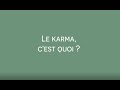 Le karma cest quoi