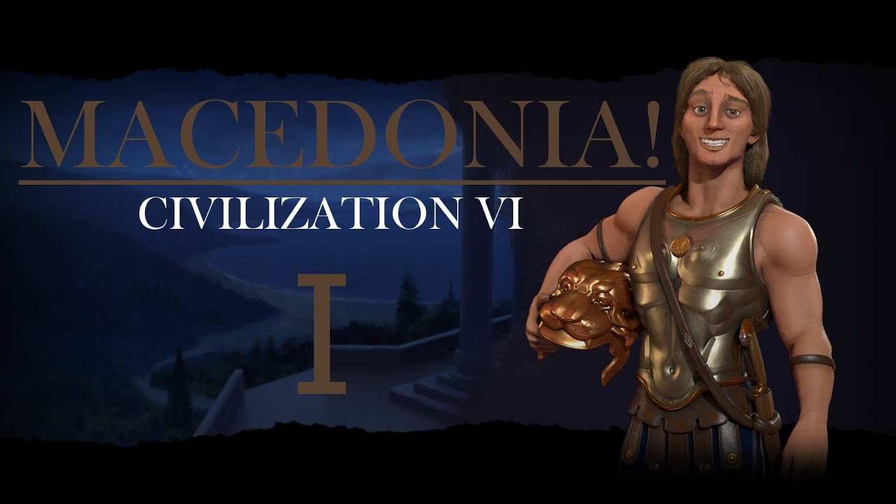 Civilization 6 Gameplay Macedonia/Deity Episode 1 Sweet Vengeance